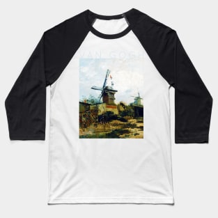 Van Gogh - Windmills on Montmartre Baseball T-Shirt